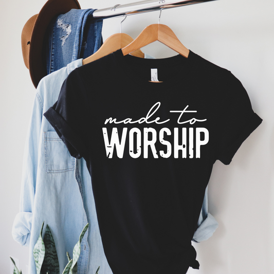 Made to Worship tee