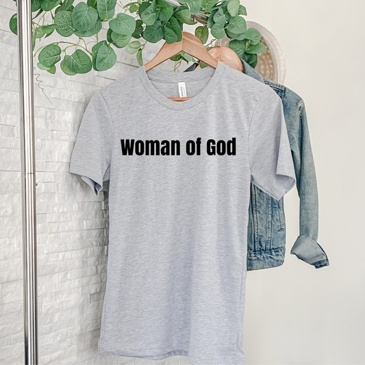 Woman of God t-shirt