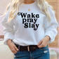 Wake Pray Slay Crewneck