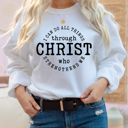 I can do all Things through CHRIST Crewneck